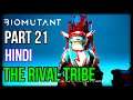 BIOMUTANT Gameplay Part 21 - The Rival Tribe | Hindi