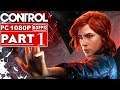 CONTROL Gameplay Walkthrough Parte 1 [1080p HD 60FPS PC]