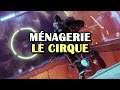 Destiny 2 - Ménagerie - Le Cirque (comment finir les 3 courses) [Let's Play]