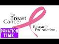 Donation Time: Breast Cancer Research Foundation