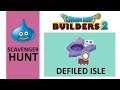 Dragon Quest Builders 2: Defiled Isle Scavenger Hunt
