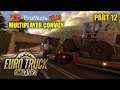 Euro Truck Simulator 2 Multiplayer Convoy Part 12