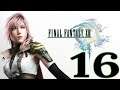 Final Fantasy XIII Episode 16-  Weather Orbs- Full Playthrough- Lion'sMawGaming