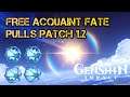 Genshin Impact - Patch 1.2 Free Acquaint fate pulls + a little on Albedo