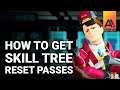 How to Get & Use All Class Skill Trees Reset Pass!