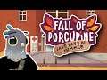 Ich bin ein TAUBENDOKTOR!!! | Fall of Porcupine (Demo)