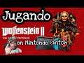 Jugando WOLFENSTEIN 2 en NINTENDO SWITCH | Gameplay en Español