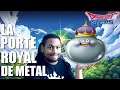 La Porte Royal de Métal (Dragon Quest Of The Stars)