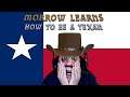 LEARNING HOW TO BE A TEXAN | MORROW LEARNS