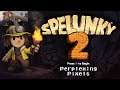 Perplexing Pixels: Spelunky 2 | PS4 Pro (review/commentary) Ep400