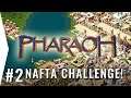 PHARAOH Custom Mission! ► 30,000 Population Goal in NAFTA - Scenario City-building Gameplay [Part 2]