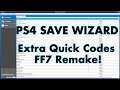 PS4 Save Wizard Tutorial - Extra Quick Codes Final Fantasy 7 Remake!π₯