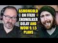 Rurikhan Reacts to Asmongold's Thought's on FFXIV Endwalker Delay and WoW 9.1.5 Plans