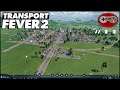 Transport Fever 2 #11 - Pequenas Metrópoles