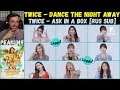 TWICE - Dance The Night Away M/V | РЕАКЦИЯ | TWICE - ASK IN A BOX (Dance The Night Away) [RUS SUB]