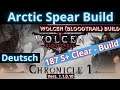 Wolcen ( Bloodtrail ) || Arctic Spear Build || 1.1.0.10 / 187 S+ ready || Deutsch