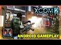 XCOM 2 Collection - Android Gameplay
