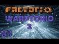 A FALSE SENCE OF SECURITY! – Warptorio2 – Factorio 0.17 Let’s Play - Ep 3