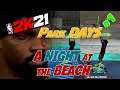 A NIGHT at the BEACH | Park Days #1 | NBA 2K21 MyCareer (Current GEN)