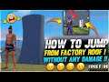 AS Gaming Jump From Factory Roof Without Any Damage Factory Challenge Moment - Garena Free Fire