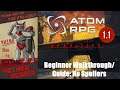 ATOM RPG: Beginner Walkthrough & Combat Guide (No Spoilers)