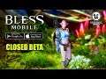 BLESS MOBILE - MMORPG CBT GAMEPLAY (ANDROID/IOS)(UNREAL ENGINE 4)