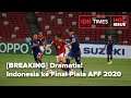 [BREAKING] DRAMATIS! INDONESIA KE FINAL PIALA AFF 2020