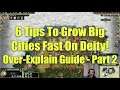 Civ 5 - 6 Tips To Grow Big Cities Fast On Deity Difficulty! (Over-Explain Playthrough Part 2)