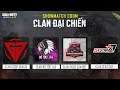 CLAN ĐẠI CHIẾN - LẦN 1 | 09/05/2020 | CHẾ ĐỘ MULTIPLAYER | Call of Duty: Mobile VN