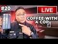 Coffee, Cop, Let's Talk | PTSD | Funny COP Story |
