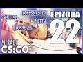 COMEBACK PO DEKÁDĚ? | Epizoda 22 | Counter-Strike: Global Offensive