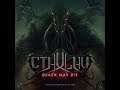 Cthulhu Death May Die EP 1