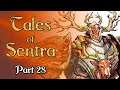 D&D: Tales of Sentra - Episode 28 - The Guardian