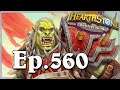 Funny And Lucky Moments - Hearthstone Battlegrounds Special - Ep. 560