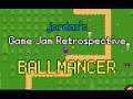 Jordan's Game Jam Retrospective: #8 - Ballmancer