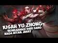 KISAH YU ZHONG MOBILE LEGEND !! GAME MOBA #4