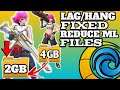 LAG/HANG FIXED || REDUCE ML FILE STORAGE || UP TO 2GB || MOBILE LEGENDS BANG BANG MLBB