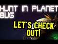 Let's Check Out: Hunt in planet bug (steam) #sponsored | 8-Bit Eric