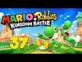 Mario+Rabbids: Kingdom Battle *100%* - Episode 37
