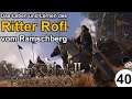 Mount & Blade II: Bannerlord | Realistisch | Ritter Rofl vom Ramschberg | 40