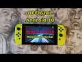 OFFICIAL Android 10 Release/Install Tutorial For Nintendo Switch