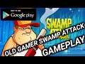 OLD GAMERS Swamp ATTACK I GAMEPLAY