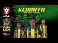 PES2019 - KEDAH FA ( Piala Malaysia 2019) LIVE