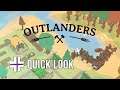 Quick Look: Outlanders