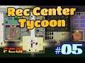 Rec Center Tycoon - EA-Release - Schöner Entspannen auf FCG ;) - Folge 5 - Deutsch/German