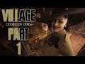 Resident Evil 8 Village - Gameplay Walkthrough - Part 1 - "Alcina Dimitrescu"