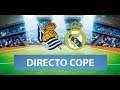 (SOLO AUDIO) Directo del Real Sociedad 1-2 Real Madrid en Tiempo de Juego COPE