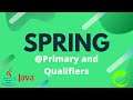 Spring Tutorial - 8 - @Primary and Qualifiers