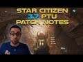 Star Citizen Alpha 3.7.0 PTU Patch Notes Review - Caves, FPS Mining, Banu Defender