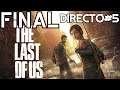 🔴 The Last Of Us Remastered #5 FINAL - PlayStation 5  - Directo - Español Latino - 2K